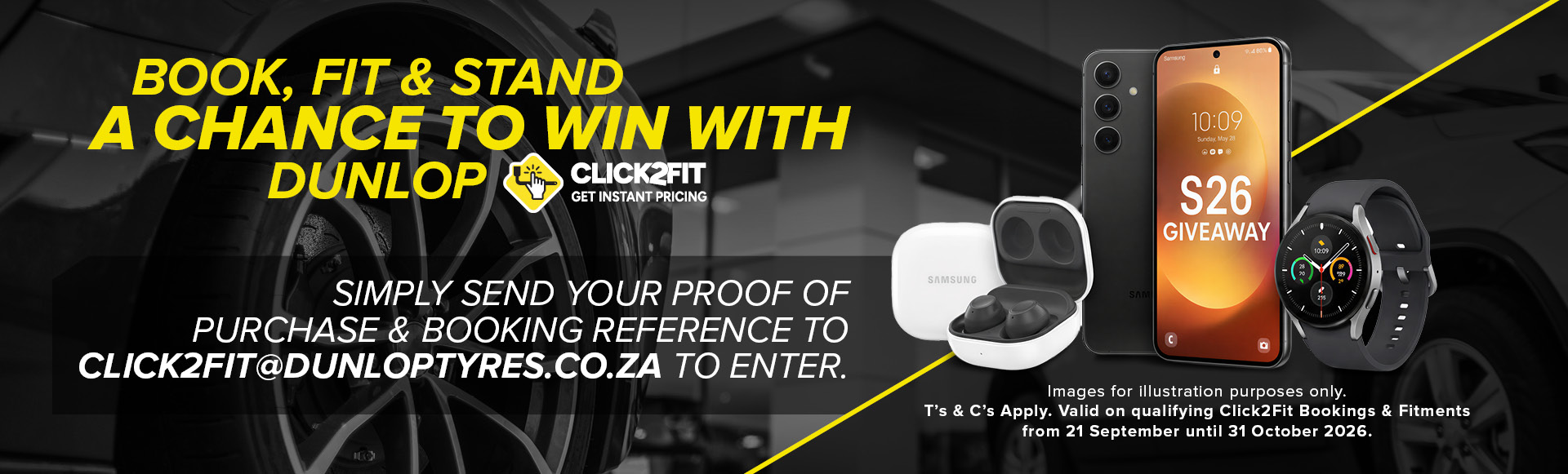 Book, fit and stand a chance to win with Dunlop Click2Fit - Samsung S26 giveaway